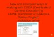 New And Emergent Ways Of Working With Cgea