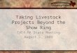 Taking Livestock Projects Beyond The Show Ring