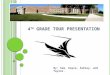 4th grade tour presentation