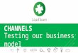 LeadTeam start-up: step 7 Channels & Customer Relationships