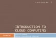 Introduction To Cloud Computing   Cloudcamp V0.375 Old Ppt For Slideshare