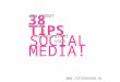 38 kickass social media tips