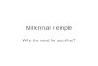 Millennial Temple