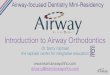 Airway Mini-residency: Intro to Airway Orthodontics