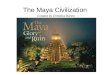 The maya civilization