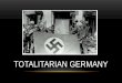 Totalitarian germany