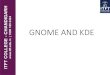 itft-Gnome and kde