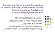 Comparing Presence and Immersion in Three Different Collaborative Virtual Environments(CVE) By Applying  A Consolidated Questionnaire
