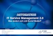IT Service Management 2.0: Was ändert sich mit Social Media?