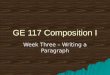GE117 Week Three: Topic Sentences