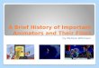 History of Animation: Important Animators and Their Films