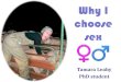 Why I Chose Sex  by  Tamara Leahy