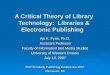 A Critical Theory of Library Technology:  Libraries & Electronic Publishing