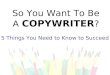 So You Want To Be a Copywriter
