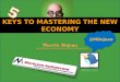 Five Keys To Mastering The New Economy