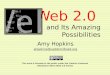 Web 2.0 And Its Amazing Possibilities