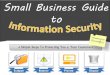 Small Business Guide to Information Security