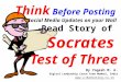 Think Before Posting Social Media Updates on your Wall - Read Story of Socrates Test of three