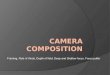 Camera composition