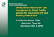 Institutional Innovation and Investment in Rural Public Goods for Development and Poverty Reduction