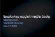 Exploring social media tools
