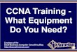 CCNA Training - What Equipment Do You Need? (Slides)