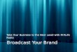 Broadcast your brand with Fit4Life Radio