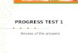 Progress test 1 review