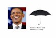 Barack Obama and his Umbrella story