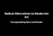 Activist Art: Conceptualizing Race and Gender