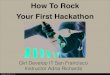 How To Rock Your First Hackathon