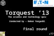 Torquest ’13 finals, MindSpark, College of Engineering Pune