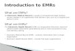 What Are Electronic Medical records: EMR primer