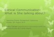 Kathy Flanigan - QEII Jubilee Hospital - Communication in Clinical Handover: What is She Talking About?