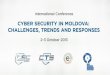CERT-GOV-MD: Cyber Security in Moldova: Challenges and Responses