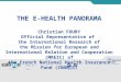 THE E-HEALTH PANORAMA by Christian FOURY