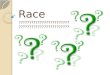 what is race