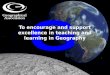Geographical Association's resources to encourage excellence in teaching and learning in geography