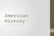 American History--A Brief Overview