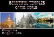 Beautiful Temples Of The World