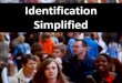 Identification Simplified - An Introduction to Biometrics