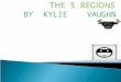 Five  regons Kylie