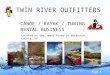Twin River Outfitters