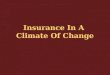 Insurance Industry Impacted By Global Warming (Climate Change)