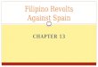 Chapter 13 filipino revolts against spain