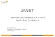 JANET: Services and Benefits for STEM Subjects