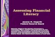 Assessing Financial Literacy Jeanne M. Hogarth
