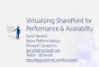 Virtualizing Sharepoint for Performance and Availability