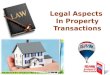 Legal Aspects for Property Transactions