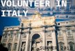Volunteer in Italy 2012
